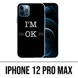 Funda para iPhone 12 Pro Max - Estoy bien roto