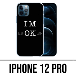 Funda para iPhone 12 Pro - Estoy bien roto