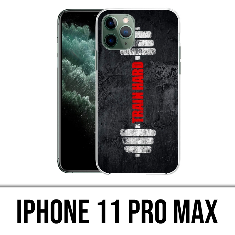 Coque iPhone 11 Pro Max - Train Hard