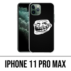 Custodia per iPhone 11 Pro Max - Troll Face