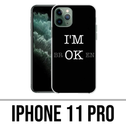 Funda para iPhone 11 Pro - Estoy bien roto