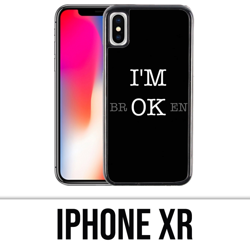 IPhone XR Case - Ich bin ok kaputt