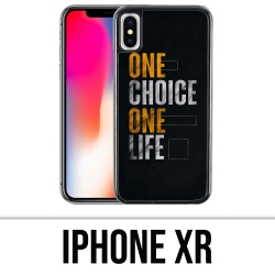Coque iPhone XR - One Choice Life