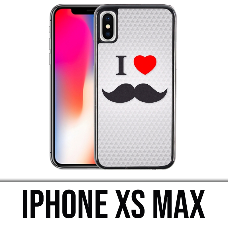 IPhone XS Max case - I Love Mustache