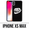 Coque iPhone XS Max - Troll Face