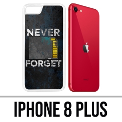 Coque iPhone 8 Plus - Never Forget
