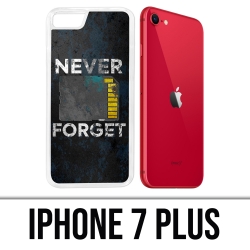 Coque iPhone 7 Plus - Never Forget