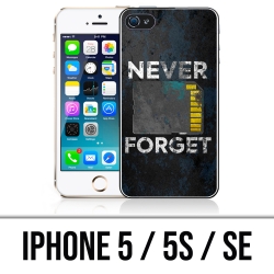 Coque iPhone 5, 5S et SE - Never Forget