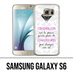 Samsung Galaxy S6 Hülle - Cinderella Quote