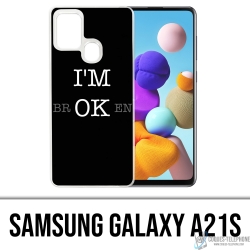 Samsung Galaxy A21s Case - Im Ok Broken