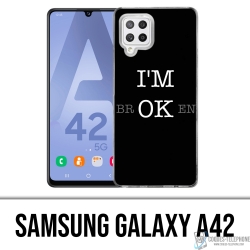 Coque Samsung Galaxy A42 - Im Ok Broken