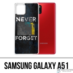 Samsung Galaxy A51 Case - Nie vergessen