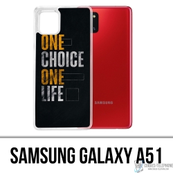 Cover Samsung Galaxy A51 - Una scelta di vita