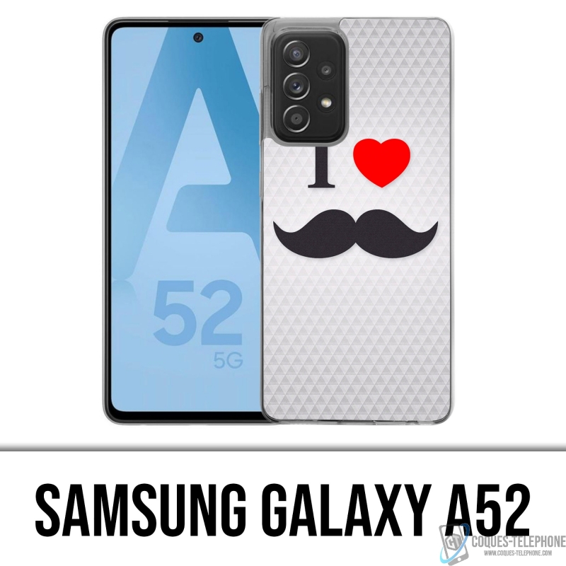 Coque Samsung Galaxy A52 - I Love Moustache