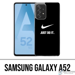 Coque Samsung Galaxy A52 - Nike Just Do It Noir