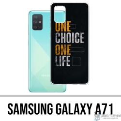 Custodia Samsung Galaxy A71 - Una scelta di vita