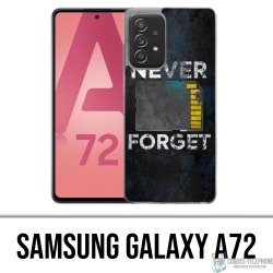 Samsung Galaxy A72 Case - Nie vergessen