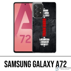Samsung Galaxy A72 Case - Trainieren Sie hart