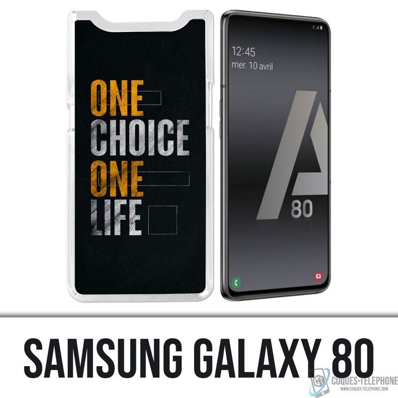 Coque Samsung Galaxy A80 / A90 - One Choice Life