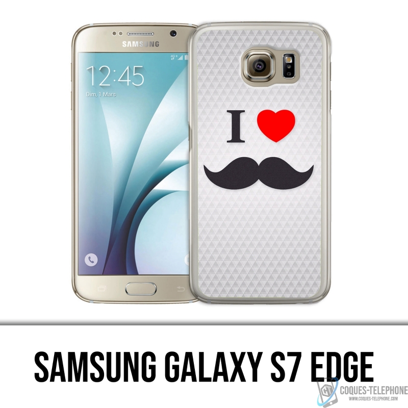 Coque Samsung Galaxy S7 edge - I Love Moustache