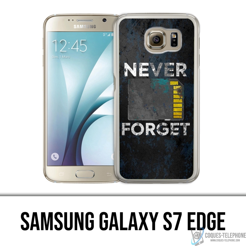 Coque Samsung Galaxy S7 edge - Never Forget