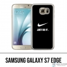 Funda para Samsung Galaxy S7 edge - Nike Just Do It Negra