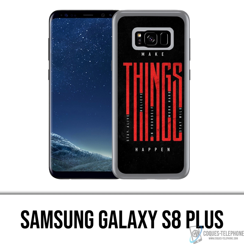 Funda Samsung Galaxy S8 Plus - Haz que las cosas sucedan