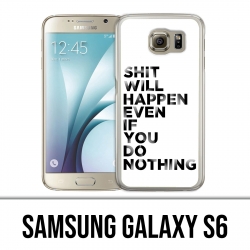 Samsung Galaxy S6 Hülle - Scheiße passiert