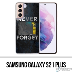 Coque Samsung Galaxy S21 Plus - Never Forget