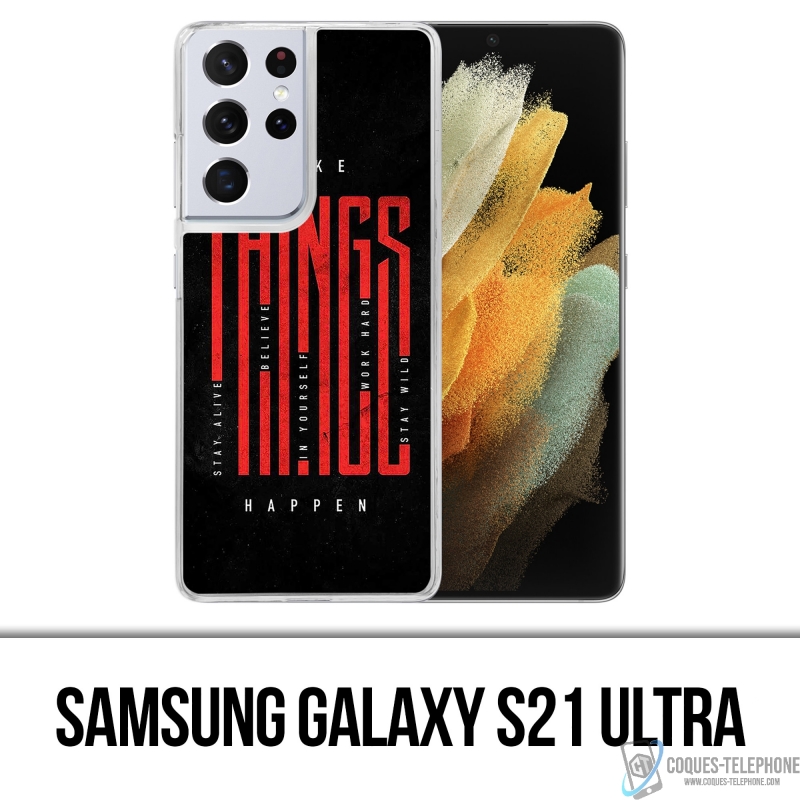 Funda Samsung Galaxy S21 Ultra - Haz que las cosas sucedan