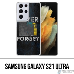 Samsung Galaxy S21 Ultra case - Never Forget