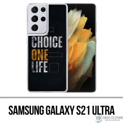 Custodia per Samsung Galaxy S21 Ultra - Una scelta di vita