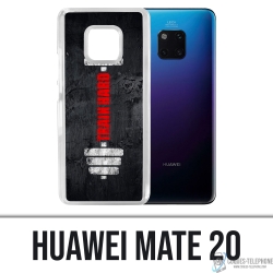 Huawei Mate 20 Case - Trainieren Sie hart