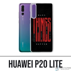 Custodia Huawei P20 Lite - Fai accadere le cose