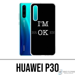 Huawei P30 Case - Ich bin ok kaputt