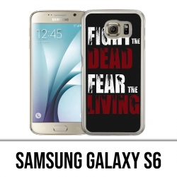 Samsung Galaxy S6 Hülle - Walking Dead Fight Die Toten fürchten die Lebenden