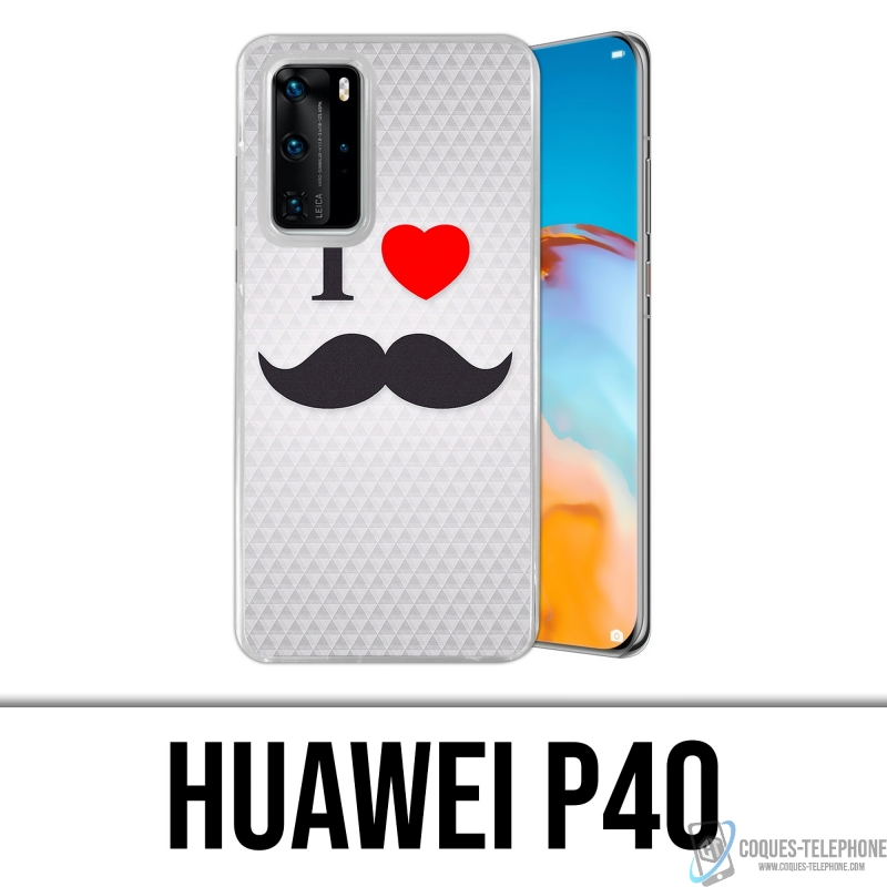 Huawei P40 case - I Love Mustache