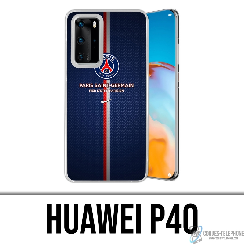 Coque Huawei P40 - PSG Fier Etre Parisien