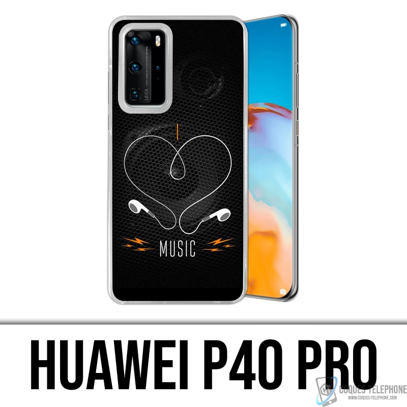 Coque Huawei P40 Pro - I Love Music