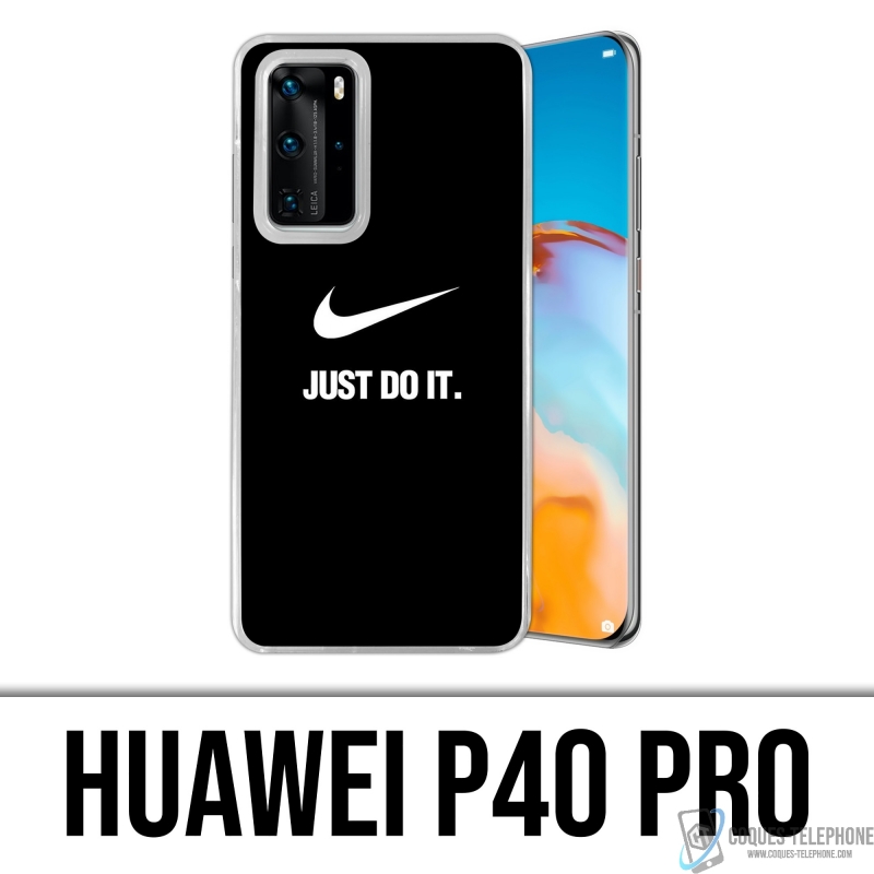 Coque Huawei P40 Pro - Nike Just Do It Noir
