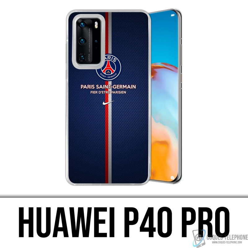 Coque Huawei P40 Pro - PSG Fier Etre Parisien