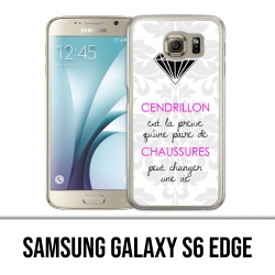 Custodia edge Samsung Galaxy S6 - Cinderella Quote