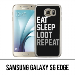 Carcasa Samsung Galaxy S6 Edge - Eat Sleep Loot Repeat