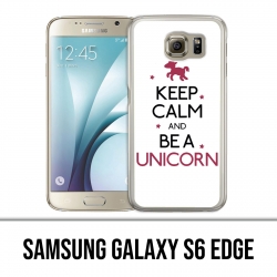 Custodia per Samsung Galaxy S6 Edge - Mantieni la calma Unicorn Unicorn