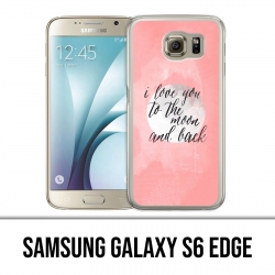 Samsung Galaxy S6 Edge Hülle - Love Message Moon Zurück