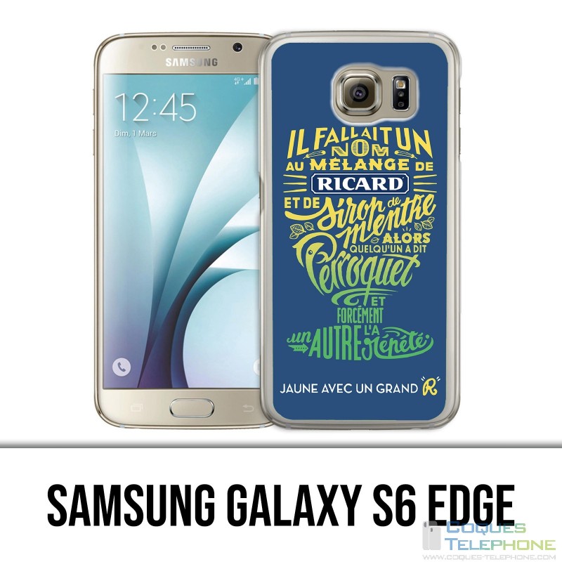 Coque Samsung Galaxy S6 EDGE - Ricard Perroquet