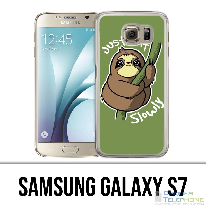 Coque Samsung Galaxy S7 - Just Do It Slowly