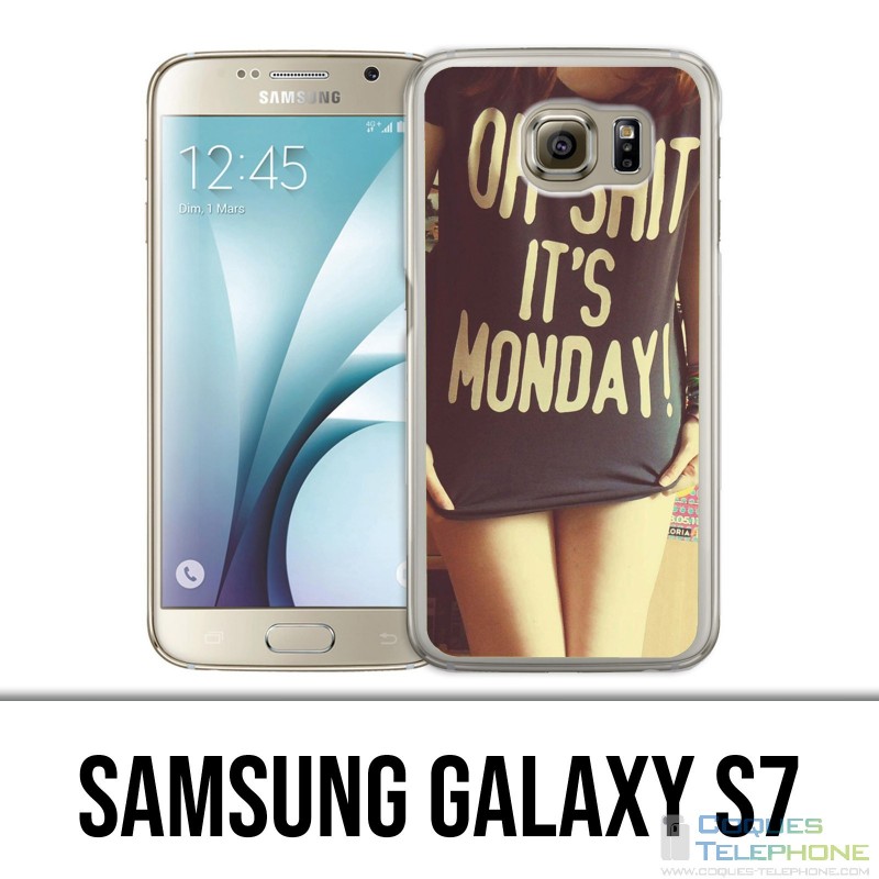 Samsung Galaxy S7 Case - Oh Shit Monday Girl