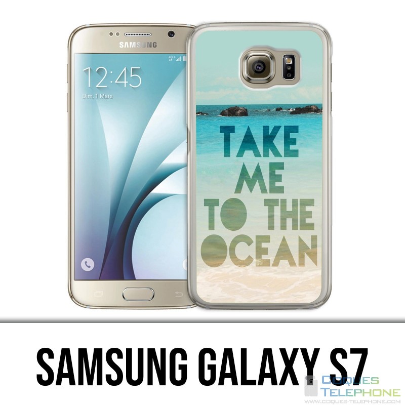 Funda Samsung Galaxy S7 - Take Me Ocean