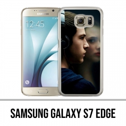 Coque Samsung Galaxy S7 EDGE - 13 Reasons Why